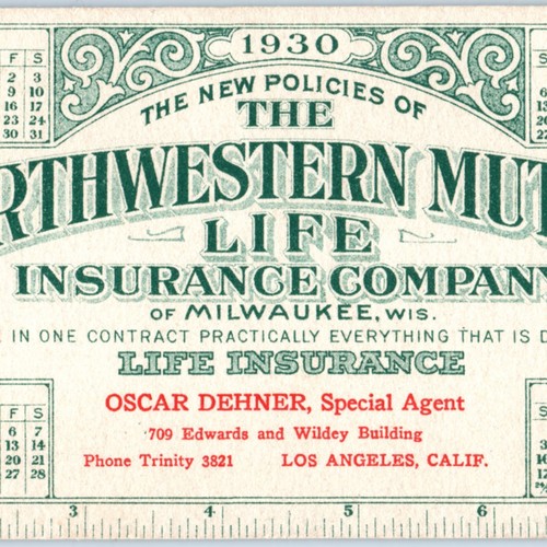 1930 Los Angeles, CA Northwestern Mutual Life Insurance Blotter Oscar Dehner 2T