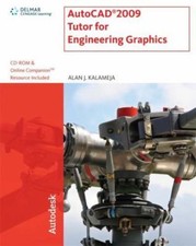 AutoCad 2009 Tutor for Engineering Graphics by Alan J. Kalameja