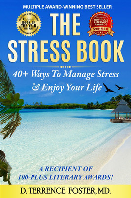 The Stress Book: Forty-Plus Ways to Manage Stress & Enjoy Your Life