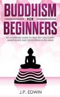 Buddhism For Beginners J. P. Edwin Taschenbuch Kartoniert / Broschiert Englisch