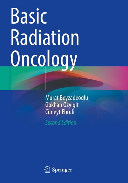 Basic Radiation Oncology Murat Beyzadeoglu-image
