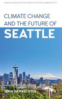 Yonn Dierwechter | Climate Change And The Future Of Seattle | Buch | Englisch