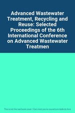 Advanced Wastewater Treatment, Recycling and ...