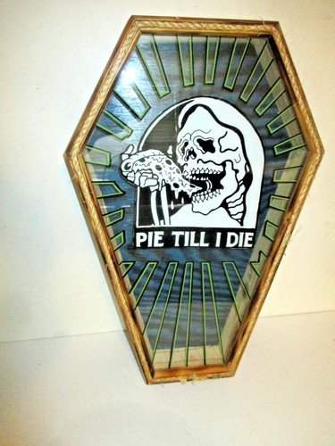 GRIM REAPER PIE TILL I DIE COFFIN CASKET WALL ART PIZZA SHOP UNIQUE GOTH CREEPY