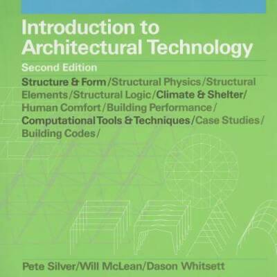 Introduction to Architectural Technology, 2nd Edition - Paperback - GOOD