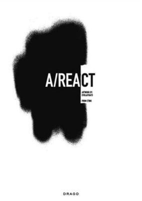 A/REACT. Ediz. illustriert - AA.VV.
