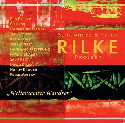 Rilke Projekt. ''Weltenweiter Wandrer''