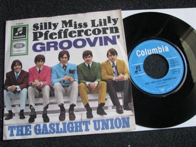 The Gaslight Union-Silly Miss Lilly 7'' Vinyl-1967 Germany-Columbia-C 23 474