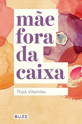 mãe fora da caixa (Portugiesisch). Von T. Vilarinho. TOP Zustand!