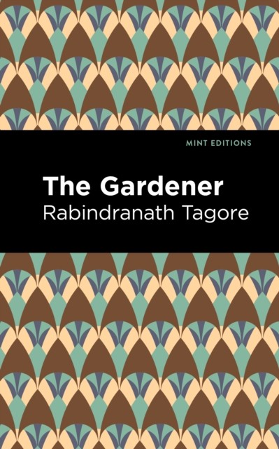 The Gardner by Rabindranath Tagore (Paperback Book)