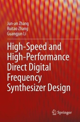High-Speed and High-Performance Direct Digital Frequency Synt... - 9789811672682