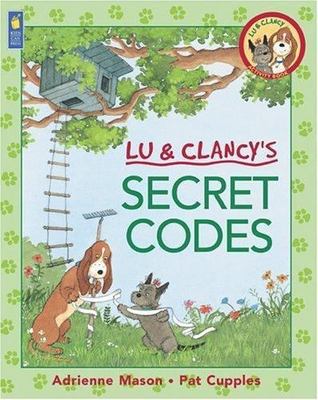 Lu and Clancy's Secret Codes by Adrienne Mason (paperback)