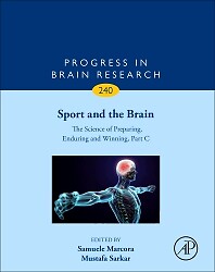 Sport und das Gehirn: Die Wissenschaft des Vorbereitens, Aushaltens und Gewinnens,... Band 240