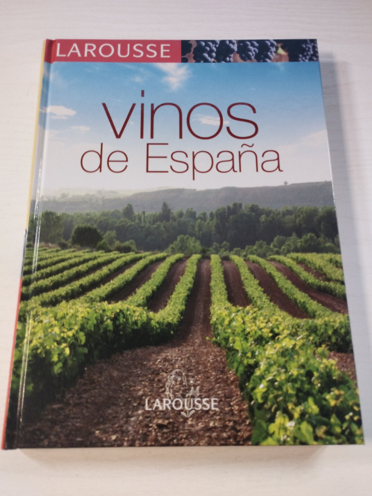 Wines De España Larousse 2008 - BOOK Español Am