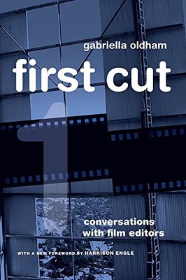 FIRST CUT: CONVERSATIONS WITH FILM EDITORS By Gabriella Oldham *Mint Condition*