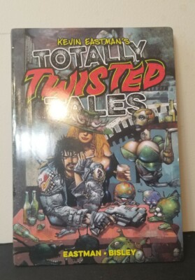 Kevin Eastman's-TOTALLY TWISTED TALES / 1st Printing / 2020 / VF+ unread TPB OOP