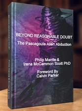 Beyond Reasonable Doubt: The Pascagoula Alien Abduction By Philip Mantle (2023)
