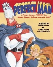 PERFECT MAN By Troy Wilson & Dean Griffiths **Mint Condition**