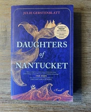ARC Daughters of Nantucket by Julie Gerstenblatt (Uncorrected Proof Copy)