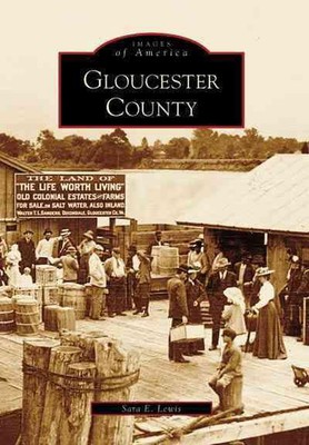 Gloucester County by Sara E. Lewis (English) Paperback Book