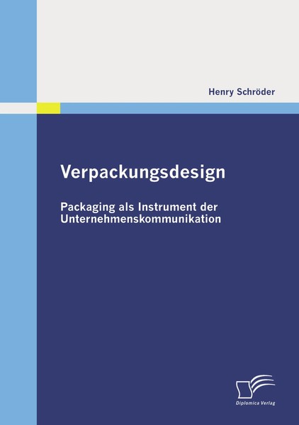 Verpackungsdesign: Packaging Als Instrument Der Unternehmenskommunikation Buch-image