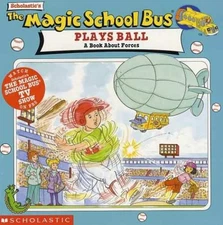 The Magic School Bus Plays Ball: A Book About - Paperback, by Cole Joanna - Good