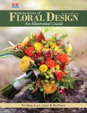 Principles of Floral Design: An Illustrated Guide by Pat Diehl Scace: New