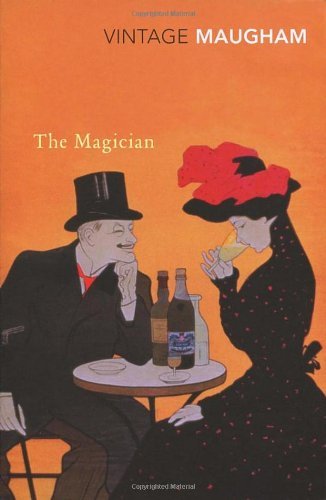 The Magician (Vintage Classics) By W Somerset Maugham