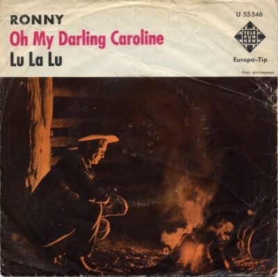 Ronny Oh my Darling Caroline Vinyl Single 7inch Telefunken