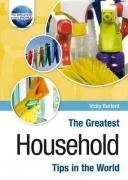 The Greatest Household Tips in the World, Burford, Vicky, Used; Very Good Book