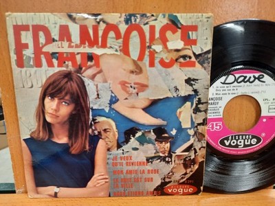 France EP / Francoise Hardy / 1964 / Je veux qu'il Revienne / Mon Amie la Rose..