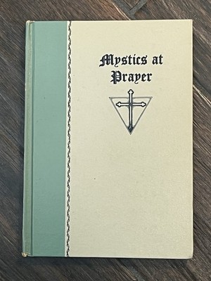 Mystics At Prayer  Fr Many Cihlar 11th Edition 