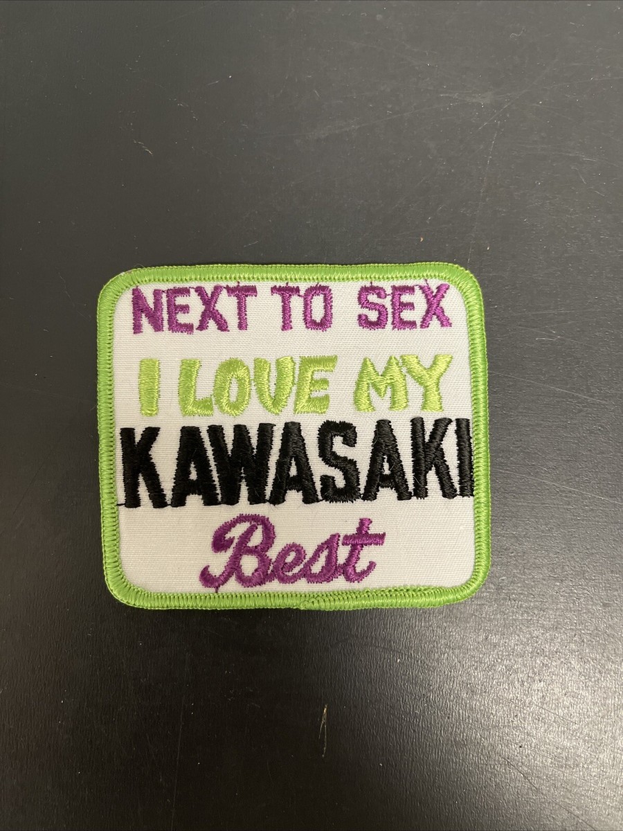 ☆♡ Vintage 1970s NOS Next To Sex I Love My KAWASAKI Best Embroidered