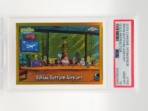 BIKINI BOTTOM AIRPORT 2025 TOPPS CHROME SPONGEBOB GOLD /50 PSA 10 GEM Q0287