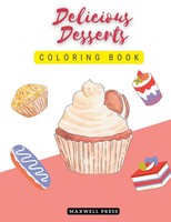 Delicious Desserts Coloring Book | M Ahalya Bai | Taschenbuch | Englisch | 2022
