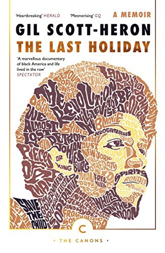 The Last Holiday: A Memoir (Canons)-Gil Scott-Heron