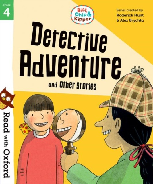 Read with Oxford: Stage 4: Biff, Chip and Kipper: Detective Adventure and Other