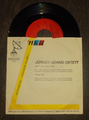 7'' JÜRGEN ADAMS OKTETT Don't Say Goodbye / Trust Me GUTER ZUSTAND (VG+)