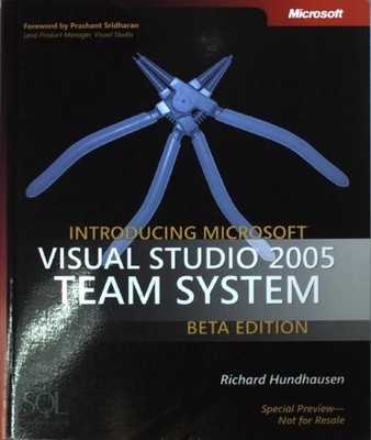 Introducing Microsoft Visual Studio 2005 Team System. Hundhausen, Richard: