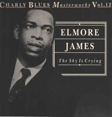 LP Elmore James The Sky Is Crying - Charly Blues Masterworks Vol. 12 + INSERT