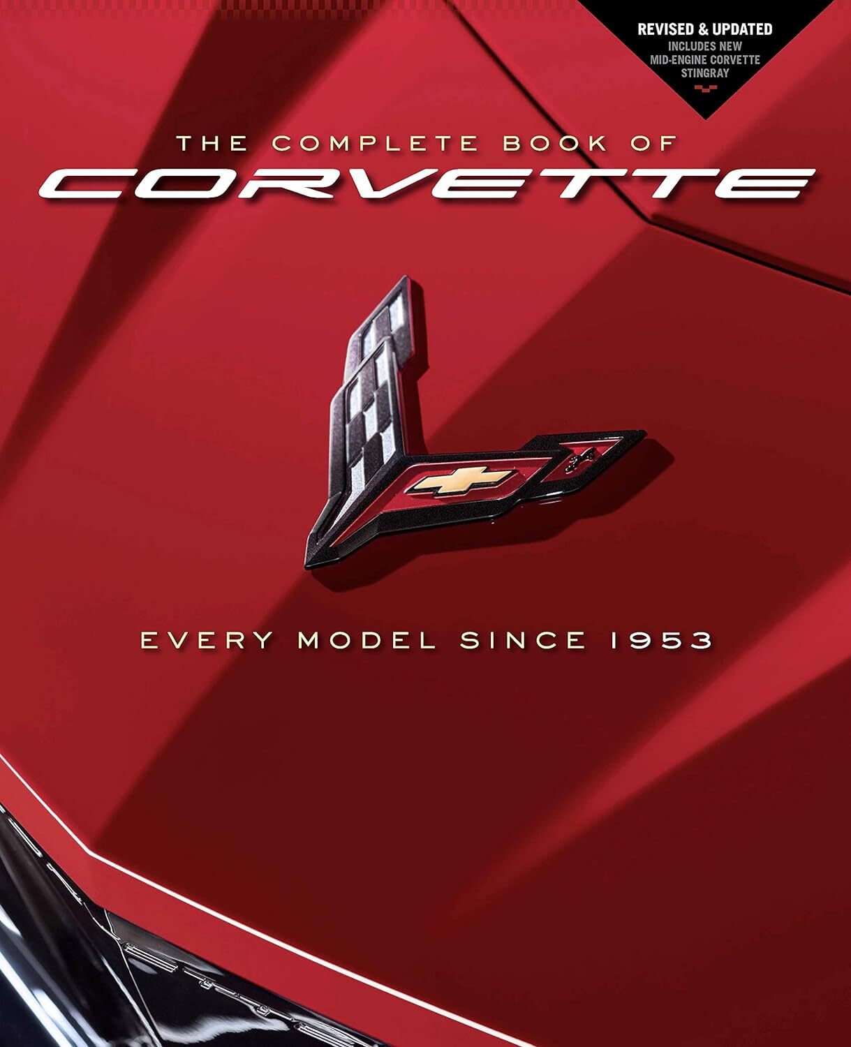 9780760365212 The Complete Book of Corvette: Every Model Since 1...ette Stingray