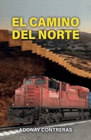 Adonay Contreras | El Camino Del Norte | Taschenbuch | Spanisch (2023)