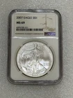 2007 Silver Eagle  NGC MS 69 Brown Label ~ PRISTINE ~ NO SPOTS (221)