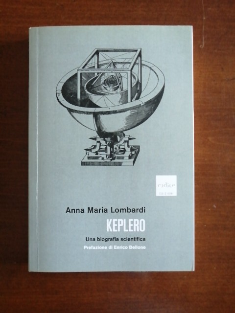 Libri Lombardi Anna Maria - Keplero. Una Biografia Scientifica