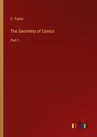 The Geometry Of Conics Part 1 C. Taylor Taschenbuch Kartoniert / Broschiert 2023
