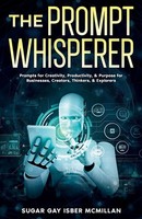 The Prompt Whisperer Isber Mcmillan Taschenbuch Englisch 2025 The WOW Book Co.