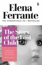 The Story of the Lost Child (Neapolitan Quartet, 4),Elena Ferrante, Ann Goldst