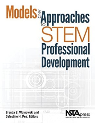 Models and Approaches to STEM Professional Development Brenda S.