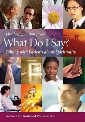 What Do I Say?: Talking with Patien..., Johnston-Taylor