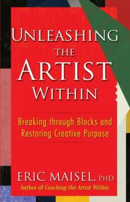 Unleashing the Artist Within: Breaking through Blocks and Restoring Creative Pur